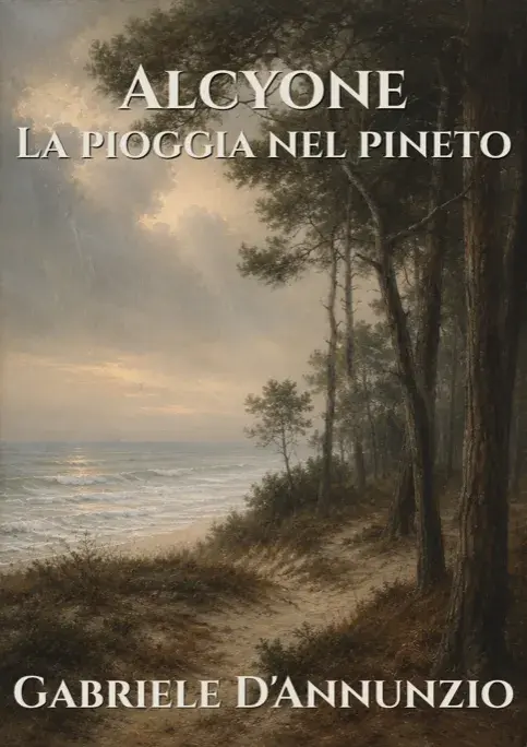 Alcyone/La pioggia nel pineto